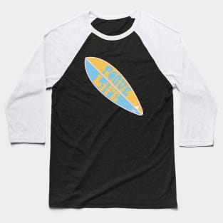 Pogue Life Surfboard - OBX Baseball T-Shirt